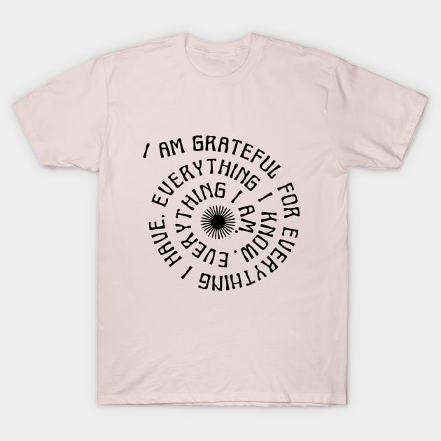 I am grateful yoga meditation shirt T-Shirt by Katye Katherine!
